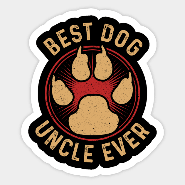 Best Dog Uncle Ever Awesome Dogsitter Family Sticker by theperfectpresents